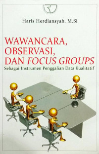 Wawancara, Observasi, dan Focus Groups