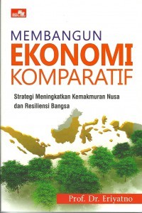 Image of Membangun Ekonomi Komparatif